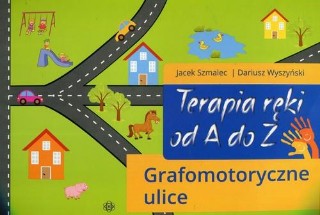Terapia ręki od A do Z Grafomotoryczne ulice