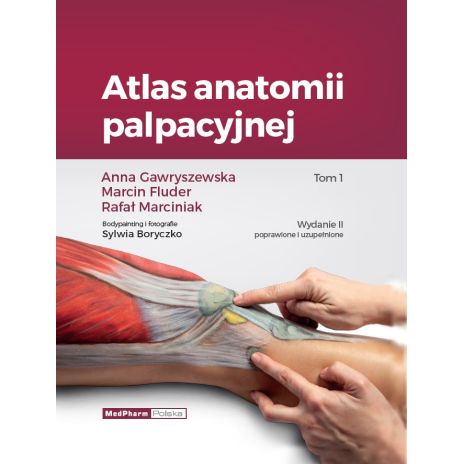 Atlas anatomii palpacyjnej tom I