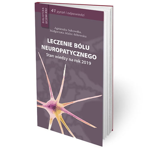 Leczenie bólu neuropatycznego - stan wiedzy na rok 2019