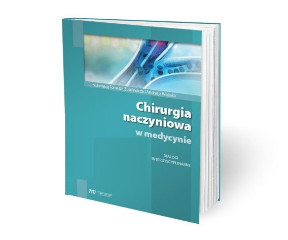 Chirurgia naczyniowa w medycynie dialogi interdyscyplinarne