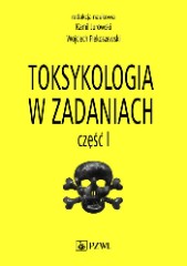 Toksykologia w zadaniach Część I