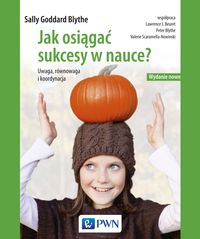 Jak osiągać sukcesy w nauce Uwaga, równowaga, koordynacja