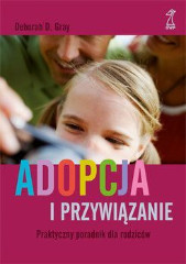 Adopcja i przywiązanie, Praktyczny poradnik dla rodziców