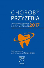 Choroby przyzębia 2017 algorytmy postępowania diagnostycznego i wytyczne dotyczące leczenia