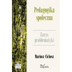 Pedagogika społeczna Zarys problematyki