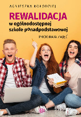 Rewalidacja w ogólnodostępnej szkole ponadpodstawowej. Program zajęć