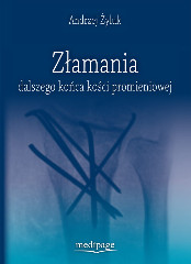 Złamania dalszego konca kości promieniowej