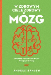 W zdrowym ciele zdrowy mózg