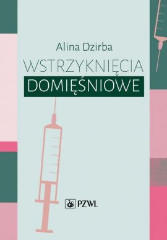 Wstrzyknięcia domięśniowe Wyd. 2