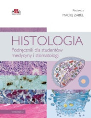 Histologia Podręcznik dla studentów medycyny i stomatologii WYD 2