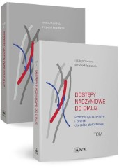 Dostępy naczyniowe do dializ Tom 1/2