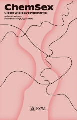 Chemsex Ujęcie wielodyscyplinarne