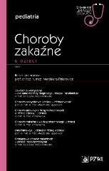 Choroby zakaźne u dzieci W gabinecie lekarza specjalisty Pediatria