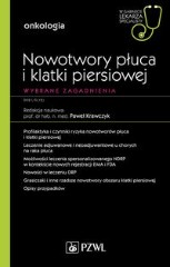 Nowotwory płuca i klatki piersiowej Onkologia