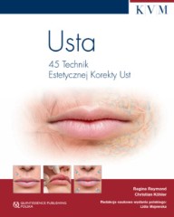 Usta 45 technik estetycznej korekty ust