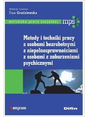 Metody i techniki pracy z osobami bezrobotnymi, z niepełnosprawnościami, z osobami z zaburzeniami psychicznymi
