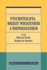 Psychoterapia między wiedzeniem a niewiedzeniem