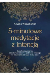 5-minutowe medytacje z intencją