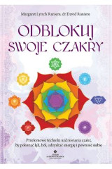 Odblokuj swoje czakry