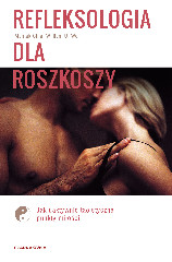 Refleksologia dla rozkoszy