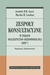 Zespoły konsultacyjne w terapii dialektyczno-behawioralnej DBT