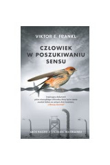 Człowiek w poszukiwaniu sensu Głos nadziei z otchłani Holokaustu OPRAWA MIĘKKA