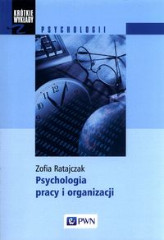 Psychologia pracy i organizacji