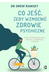 Co jeść, żeby wzmocnić zdrowie psychiczne