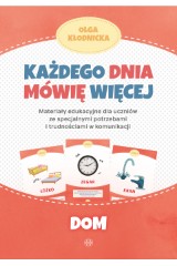 Każdego dnia mówię więcej  Dom