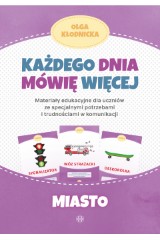 Każdego dnia mówię więcej Miasto