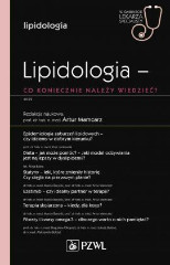 Lipidologia – co koniecznie należy wiedzieć?