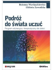 Podróż do świata uczuć. Program edukacyjny i terapeutyczny dla dzieci