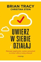Uwierz w siebie i działaj