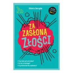 Za zasłoną złości