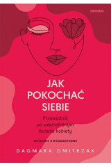 Jak pokochać siebie