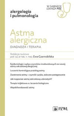 Astma alergiczna Diagnoza i terapia W gabinecie lekarza POZ