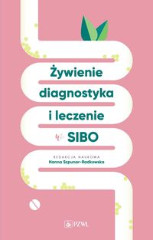 Żywienie diagnostyka i leczenie w SIBO