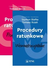 Procedury ratunkowe przedszpitalne + Procedury ratunkowe wewnątrzszpitalne