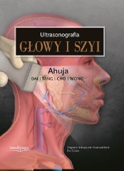 Ultrasonografia głowy i szyi Tom 1