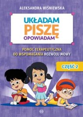Układam, piszę, opowiadam Część 2