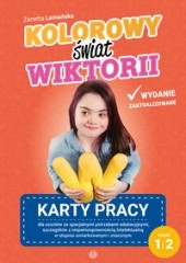 Kolorowy świat Wiktorii Część 1-2 Karty pracy