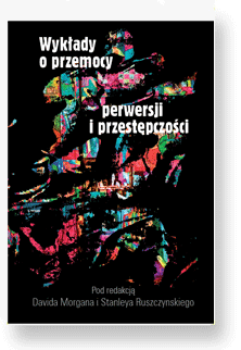 Wykłady o przemocy perwersji i przestępczości