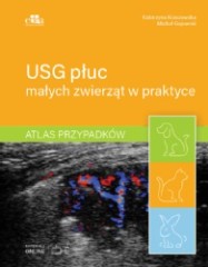 USG płuc małych zwierząt w praktyce. Atlas przypadków.