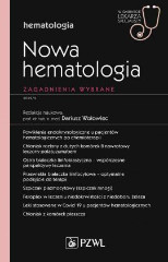 Nowa Hematologia Zagadnienia wybrane