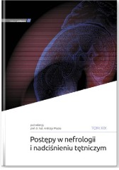 Postępy w nefrologii i nadciśnieniu tętniczym tom XIX