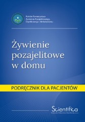 Żywienie pozajelitowe w domu. Podręcznik dla pacjentów.