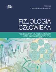 Fizjologia człowieka. Podręcznik dla studentów kierunków medycznych. Lewin-Kowalik