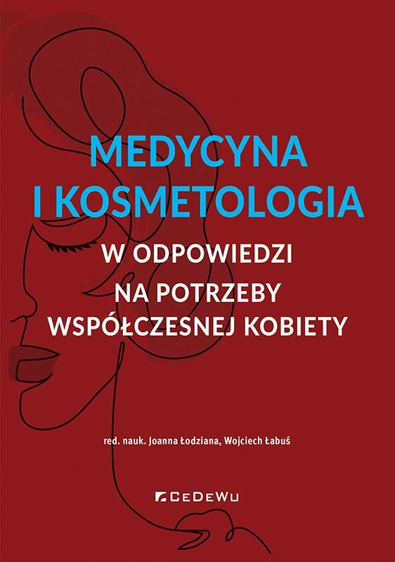 Medycyna i kosmetologia w odpowiedzi na potrzeby
