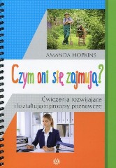 Czym oni się zajmują? Ćwiczenia rozwijające i kształtujące procesy poznawcze
