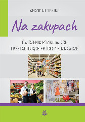 Na zakupach - Ćwiczenia rozwijające i kształtujące procesy poznawcze
